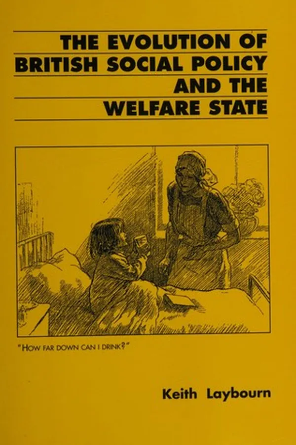 Capa de Evolution of British social policy and the welfare state