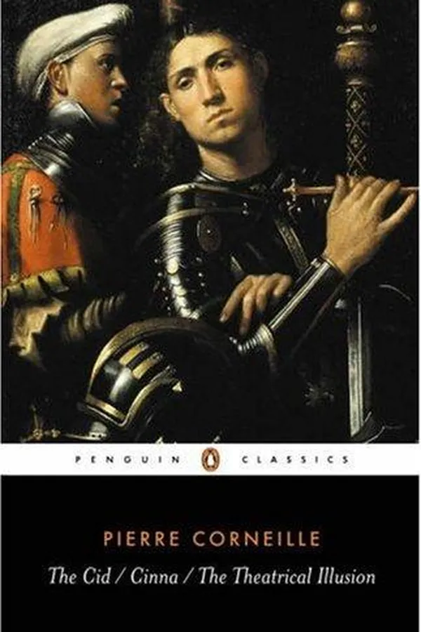 Capa de The Cid ; Cinna ; The theatrical illusion