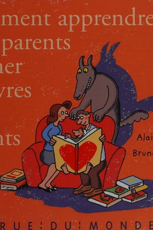 Capa de Comment apprendre à ses parents à aimer les livres pour enfants