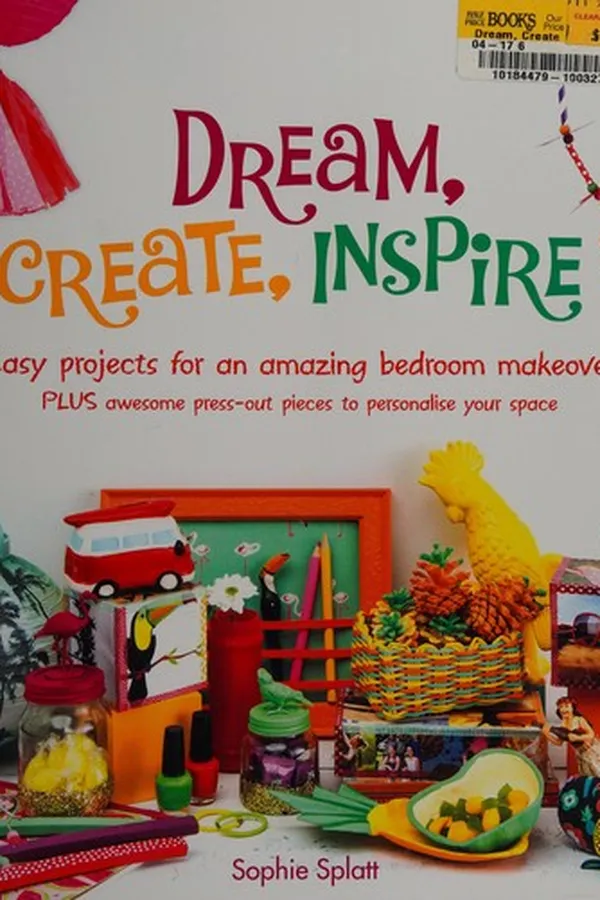 Cover of Dream, create, inspire