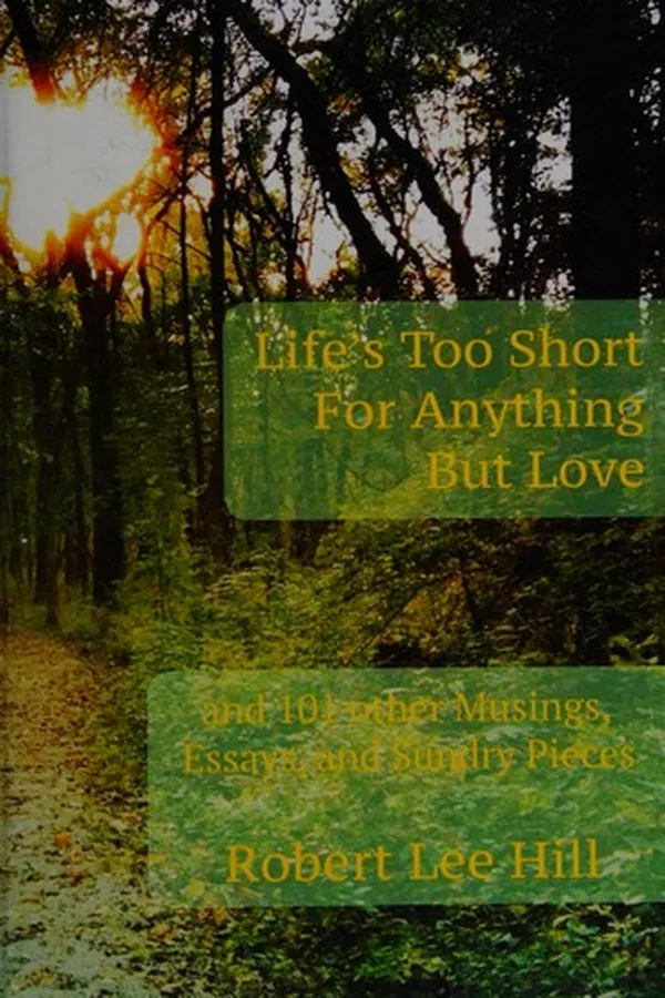 Capa de Life's too short for anything but love