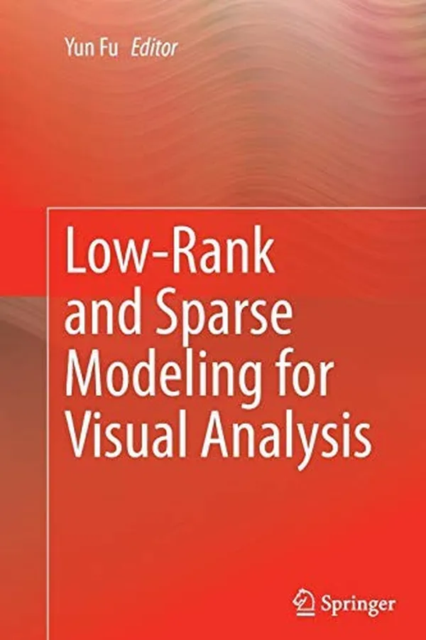 Capa de Low-Rank and Sparse Modeling for Visual Analysis