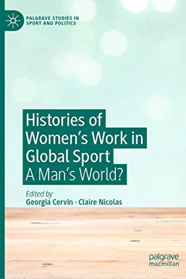 Capa de Histories of Women's Work in Global Sport