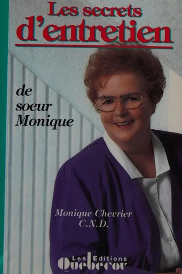 Capa de Les secrets d'entretien de soeur Monique