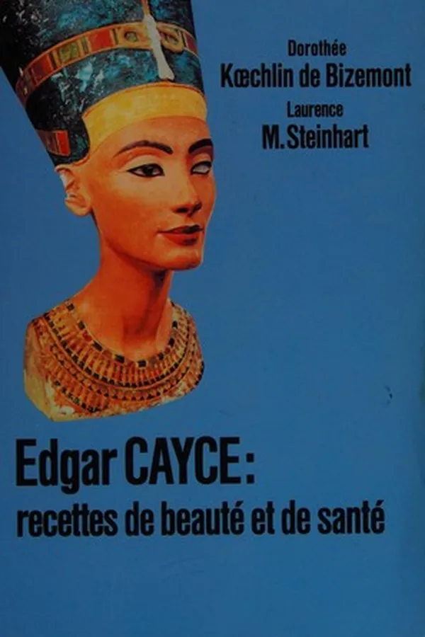 Capa de Les recettes de beauté et de santé d'Edgar Cayce