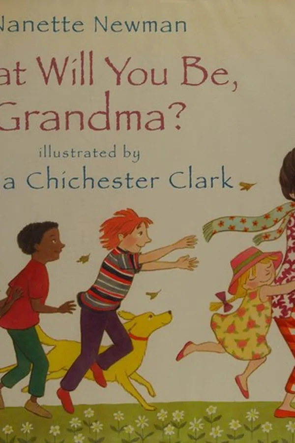 Capa de What will you be, Grandma?