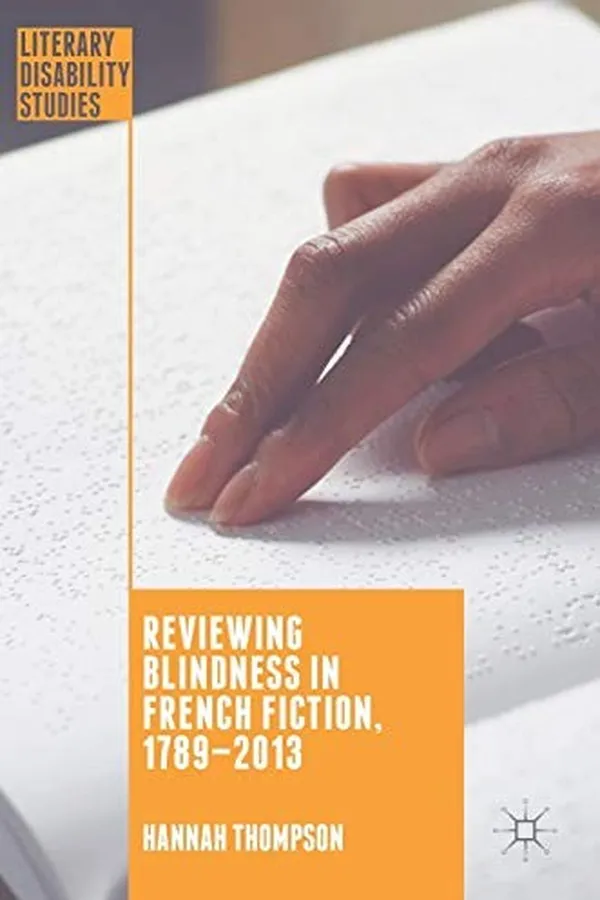 Capa de Reviewing Blindness in French Fiction, 1789–2013