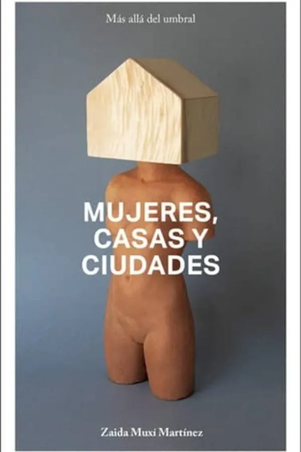 Capa de Mujeres, casas y ciudades