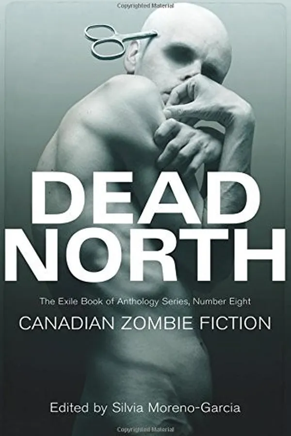 Capa de Dead North : Canadian Zombie Fiction