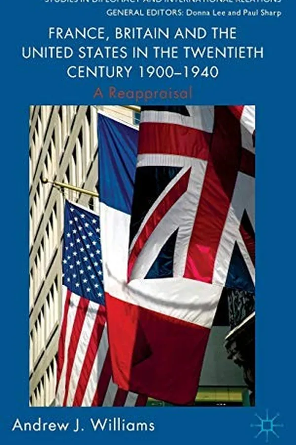 Capa de France, Britain and the United States in the Twentieth Century 1900 – 1940
