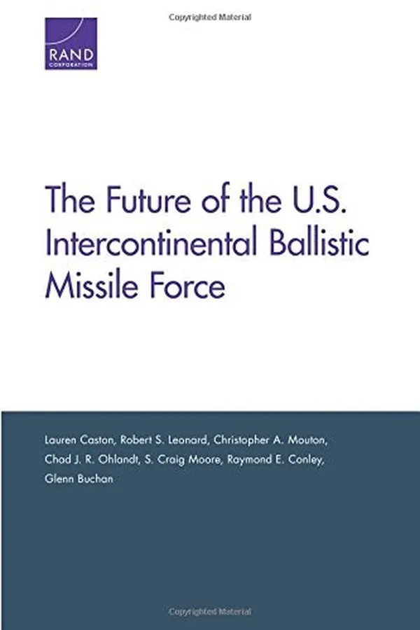 Cover of The Future of the U.S. Intercontinental Ballistic Missile Force