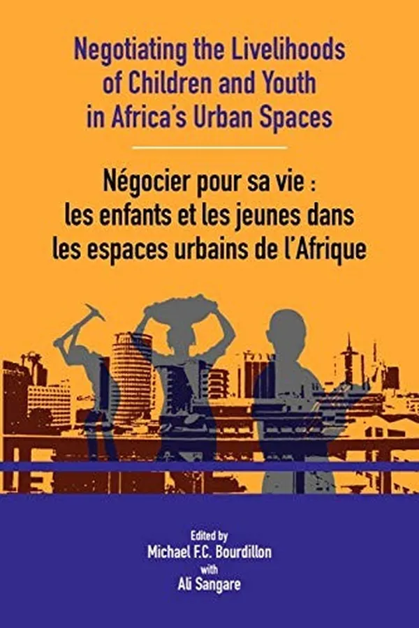 Capa de Negotiating the Livelihoods of Children and Youth in Africa's Urban Spaces