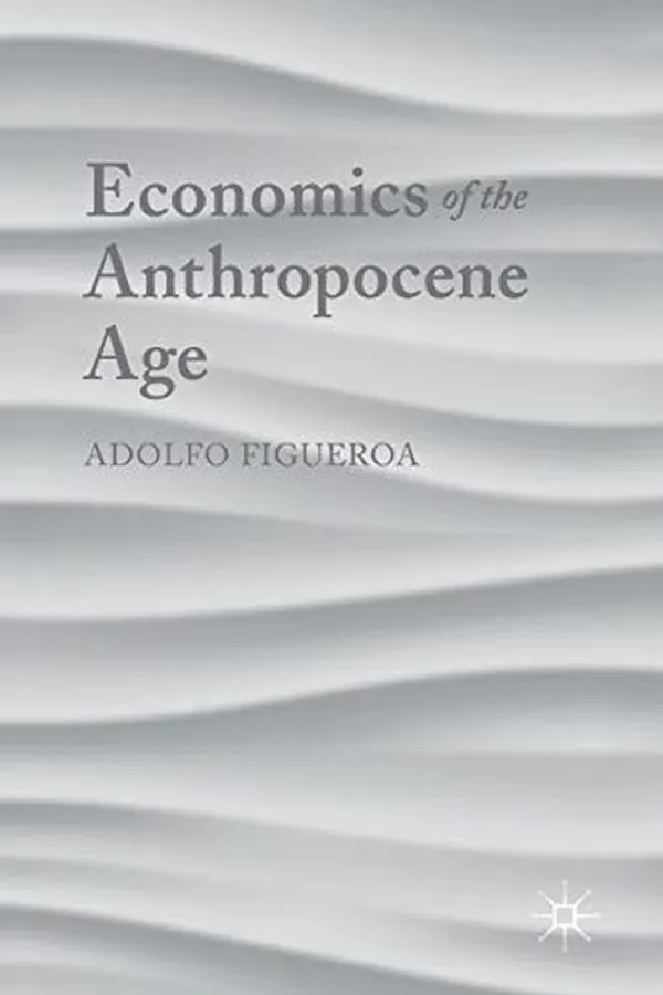Capa de Economics of the Anthropocene Age