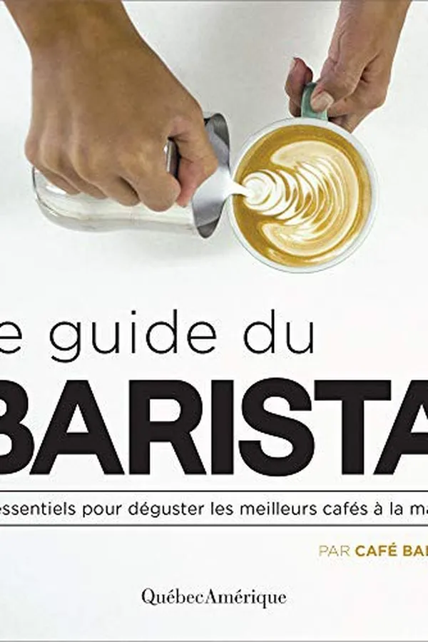Capa de LE GUIDE DU BARISTA