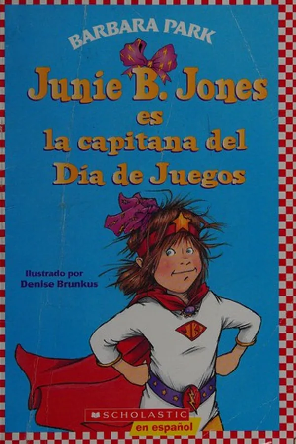 Capa de Junie B. Jones es la capitana del Día de Juegos