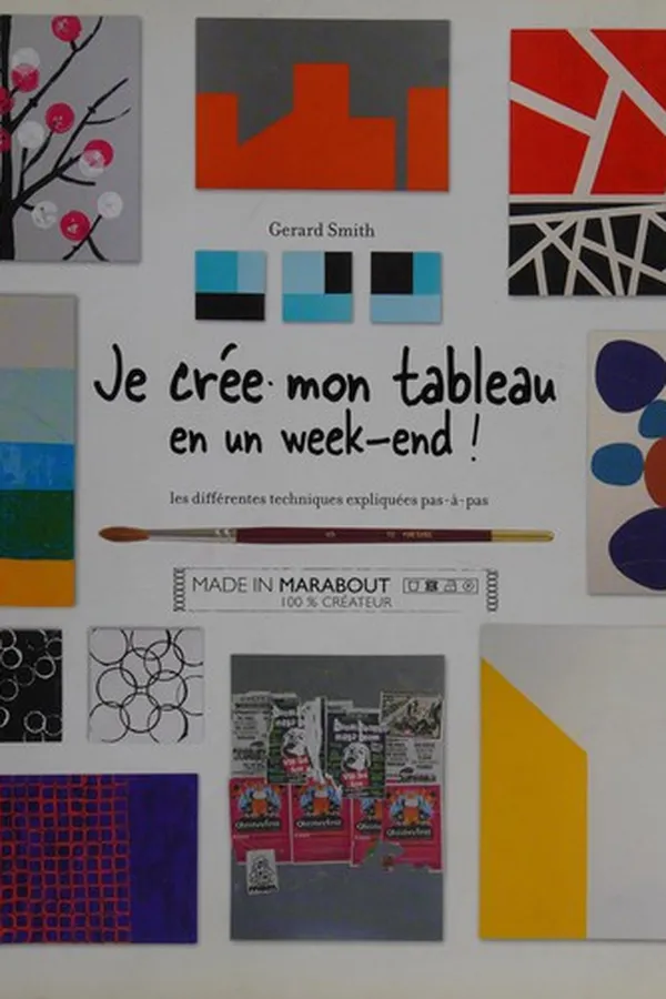 Capa de Je crée mon tableau en un week-end!