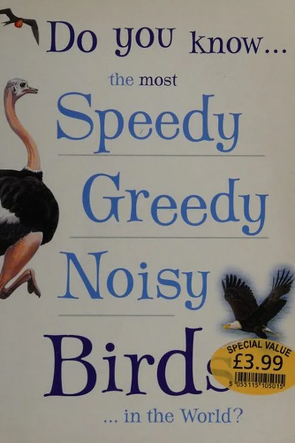Capa de Do you know--the most speedy, greedy, noisy birds--in the world?