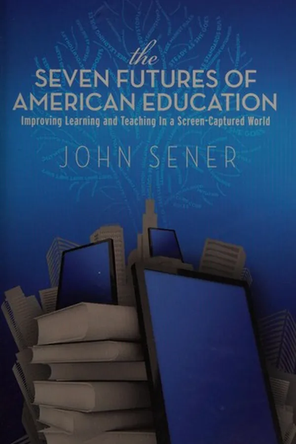 Capa de The seven futures of American education