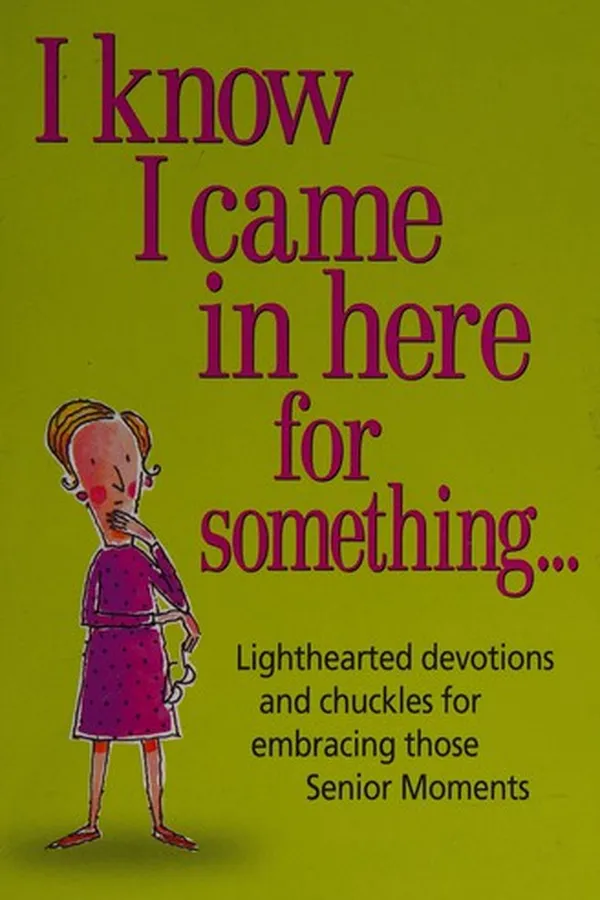 Capa de I know i came in here for something