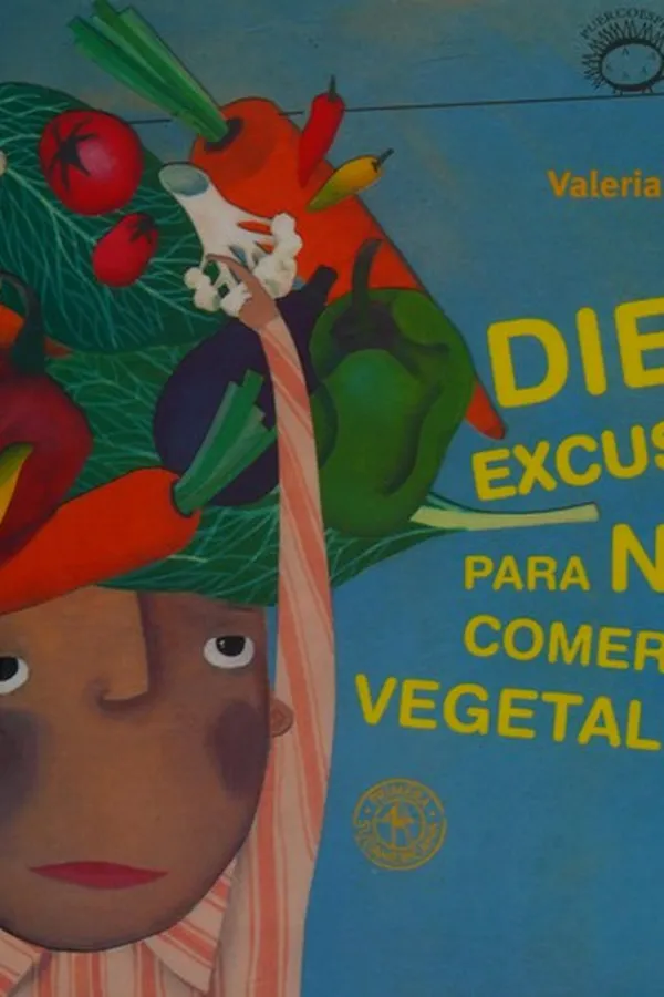 Capa de Diez excusas para no comer vegetales