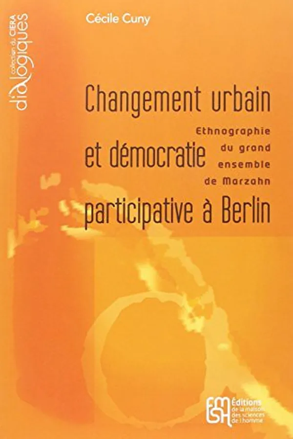 Capa de Changement urbain et démocratie participative à Berlin - ethnographie du grand ensemble de Marzahn