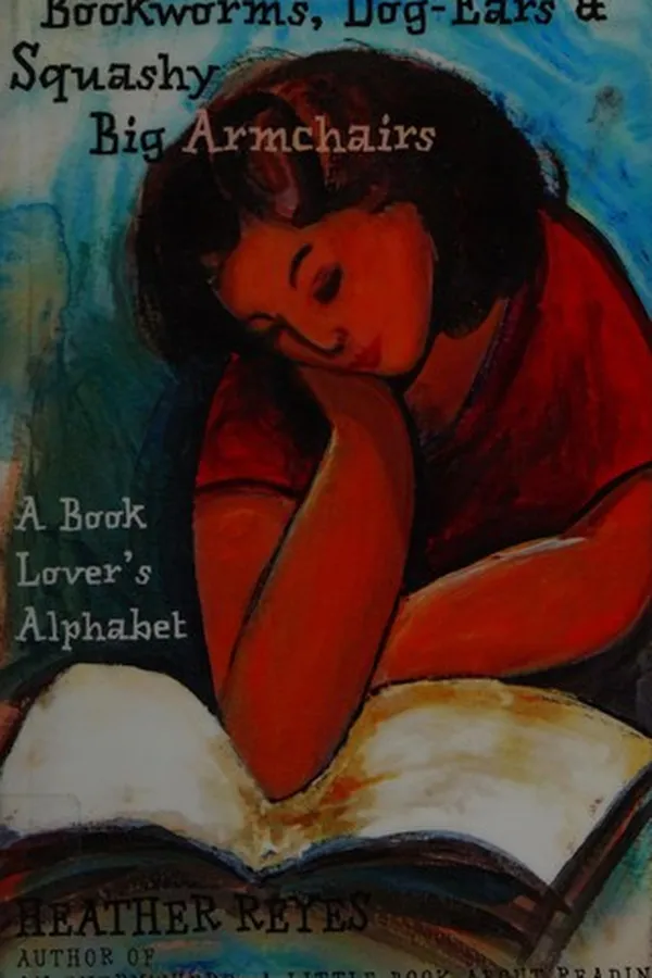 Capa de Bookworms, dog-ears and squashy big armchairs