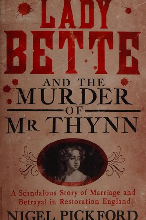 Capa de Lady Bette and the Murder of Mr Thynn