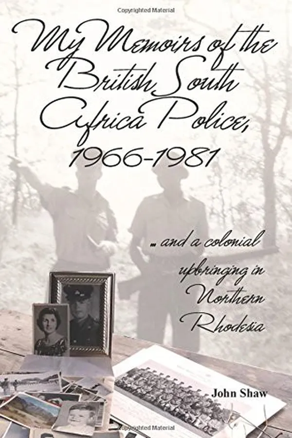 Capa de My Memoirs of the British South Africa Police, 1966–1981