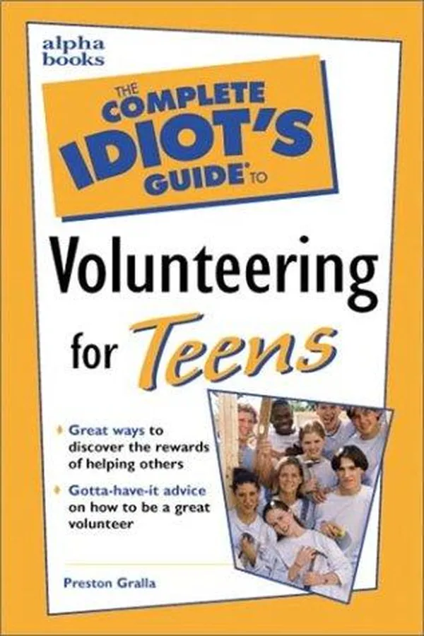 Capa de The complete idiot's guide to volunteering for teens