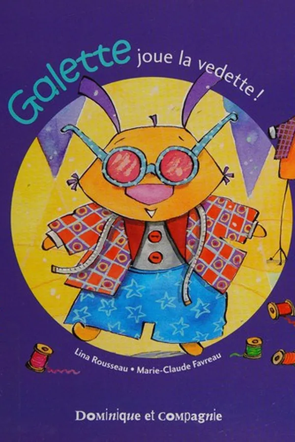 Cover of Galette joue la vedette!