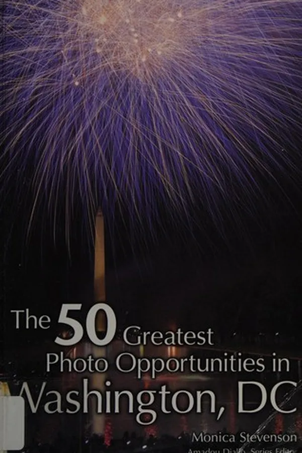 Capa de The 50 greatest photo opportunities in Washington D.C.