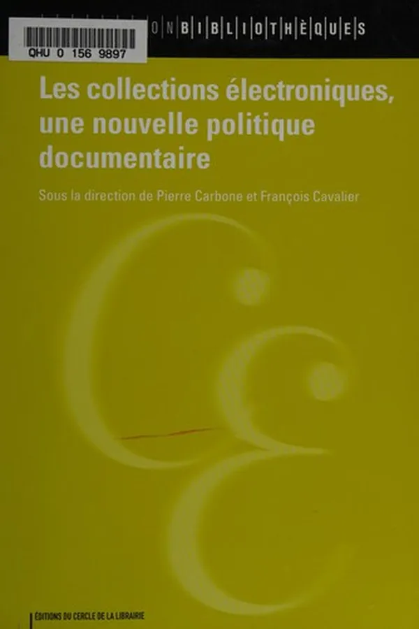 Capa de Les collections électroniques, une nouvelle politique documentaire