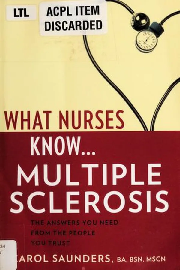 Cover of What nurses know-- multiple sclerosis