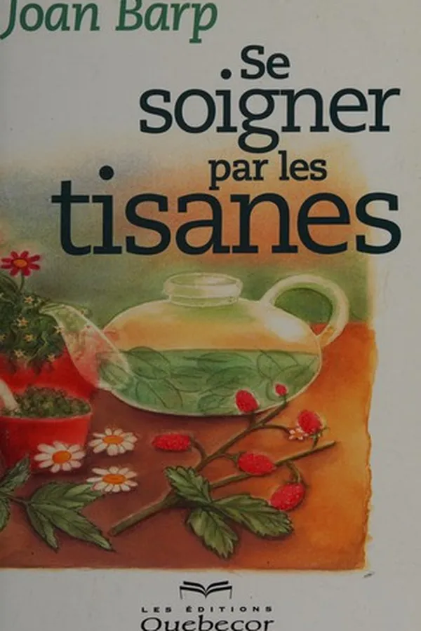 Capa de Se soigner par les tisanes