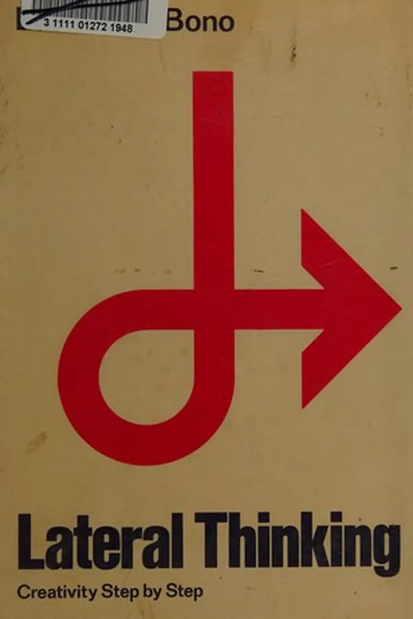 Cover of Lateral thinking: creativity step by step