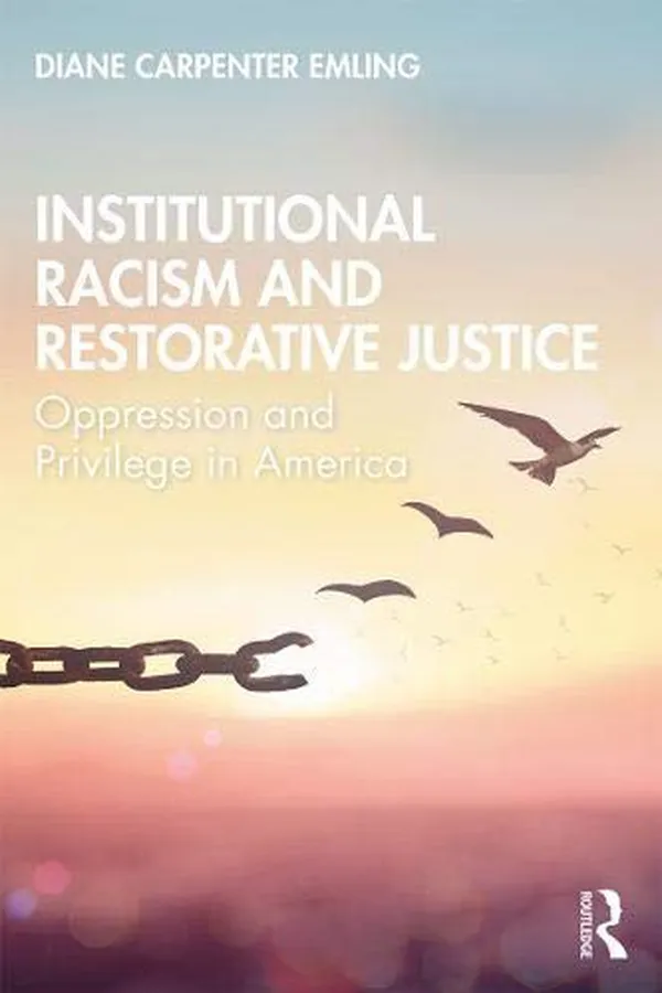 Capa de Institutional Racism and Restorative Justice