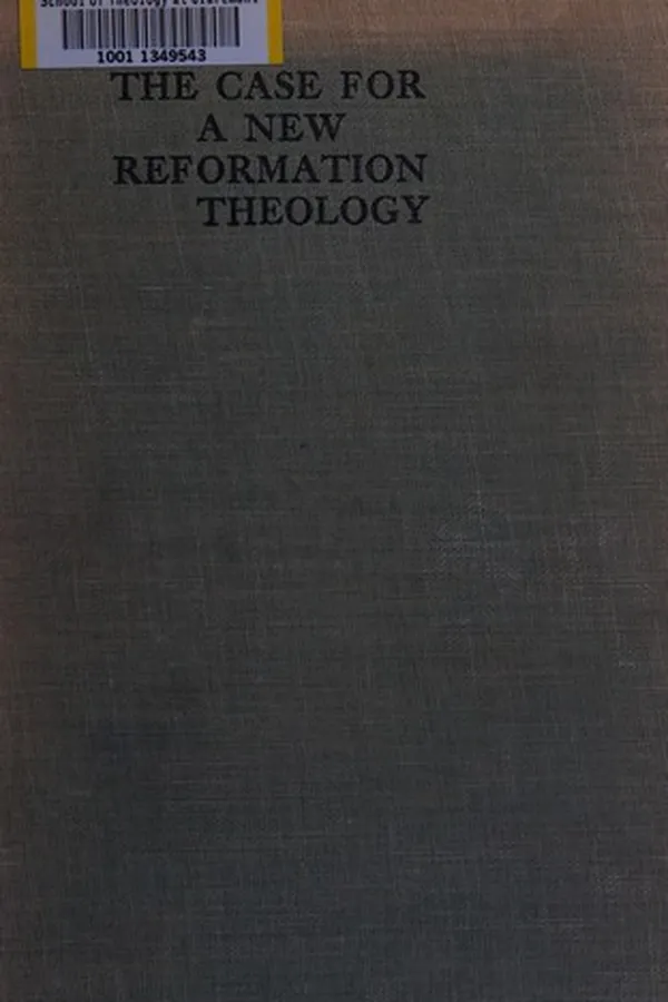 Capa de The case for a new reformation theology