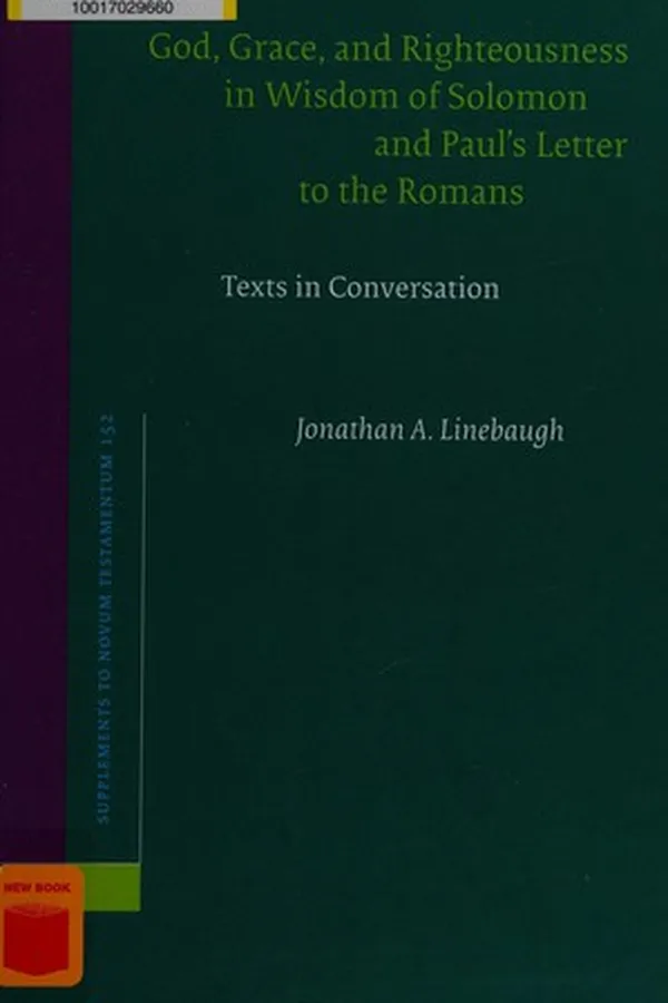 Capa de God, grace, and righteousness in Wisdom of Solomon and Paul's letter to the Romans