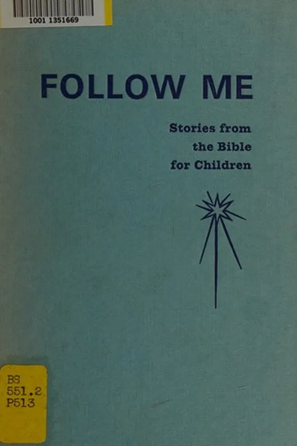 Capa de Follow me; stories from the Bible for children