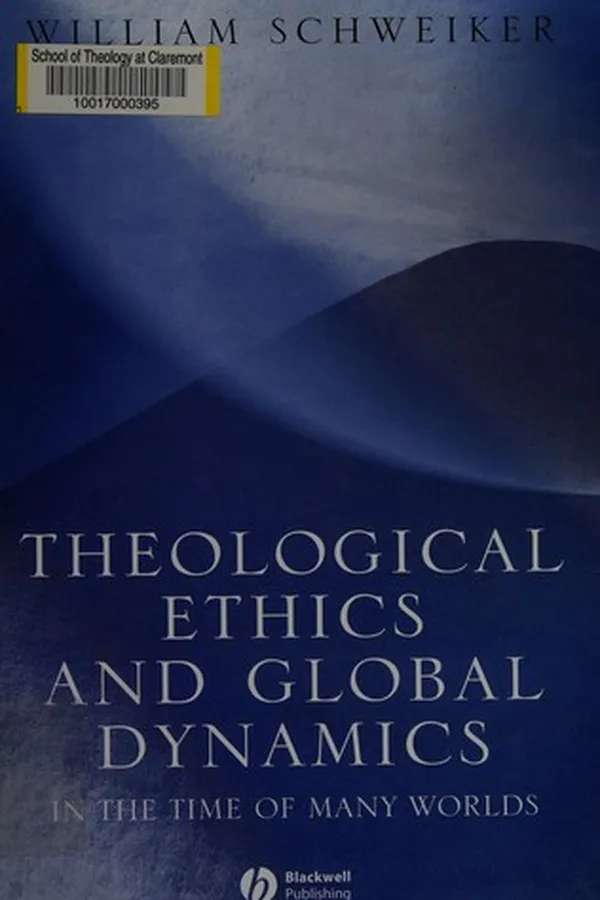 Capa de THEOLOGICAL ETHICS AND GLOBAL DYNAMICS: IN THE TIME OF MANY WORLDS