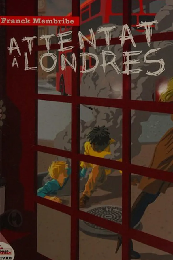Capa de Attentat à Londres