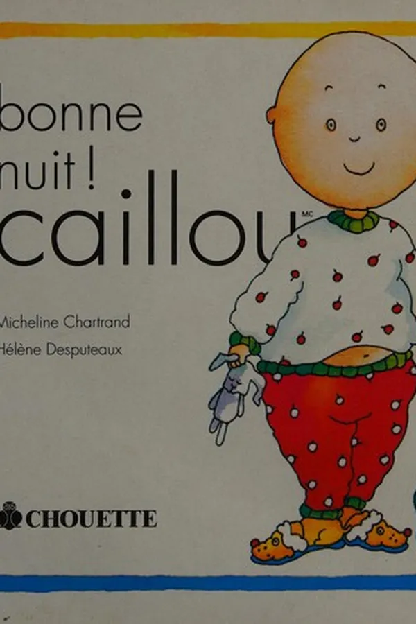 Capa de Bonne nuit! Caillou
