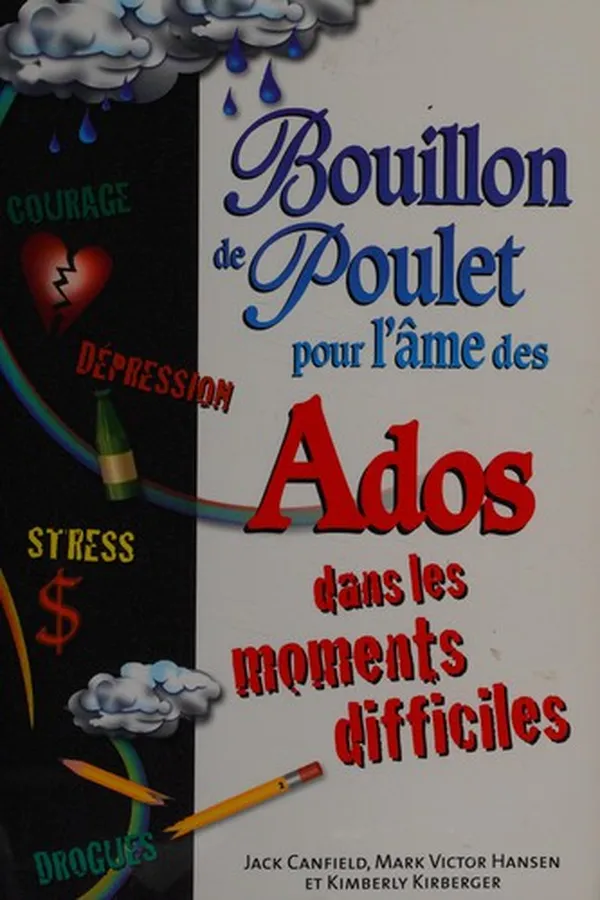 Capa de Bouillon de poulet pour l'âme des ados dans les moments difficiles
