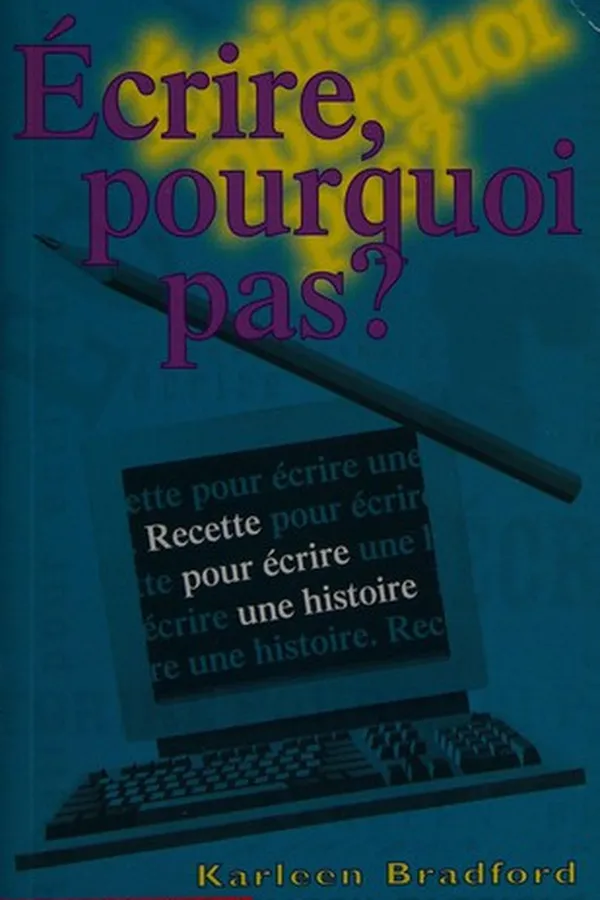Capa de Écrire, pourquoi pas?