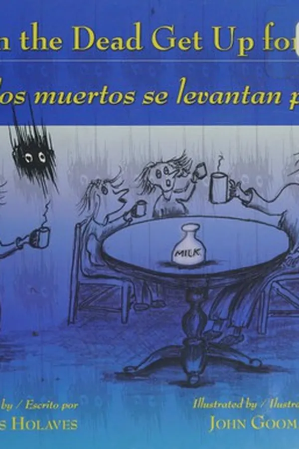 Capa de Even the dead get up for milk
