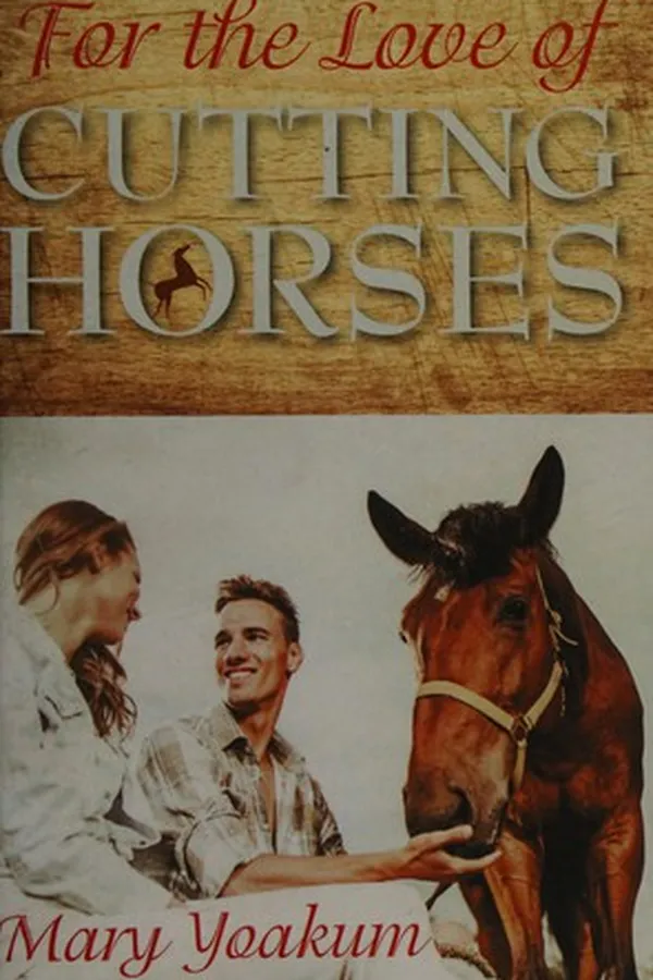 Capa de For the love of cutting horses