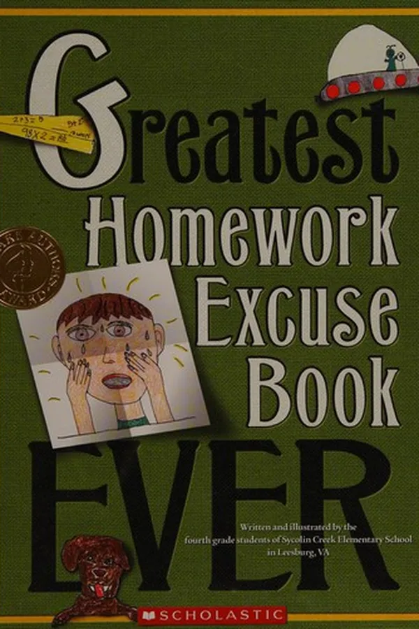 Capa de Greatest homework excuse book ever