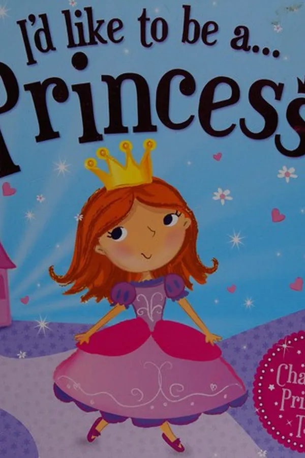 Capa de I'd like to be a-- princess