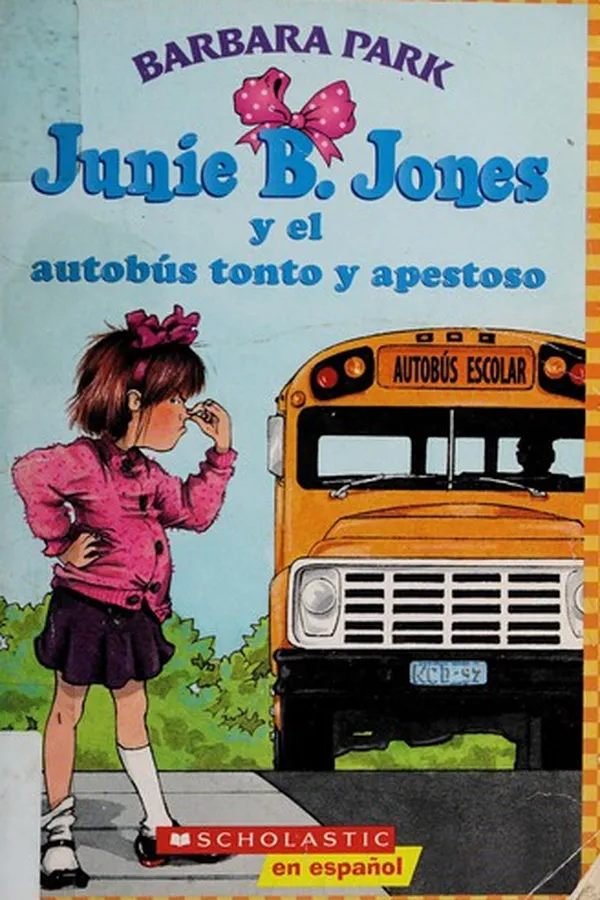 Capa de Junie B. Jones y el autobus tonto y apestoso