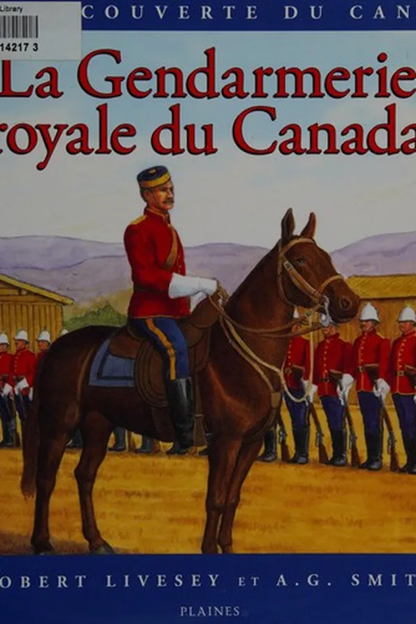 Capa de La Gendarmerie royale du Canada